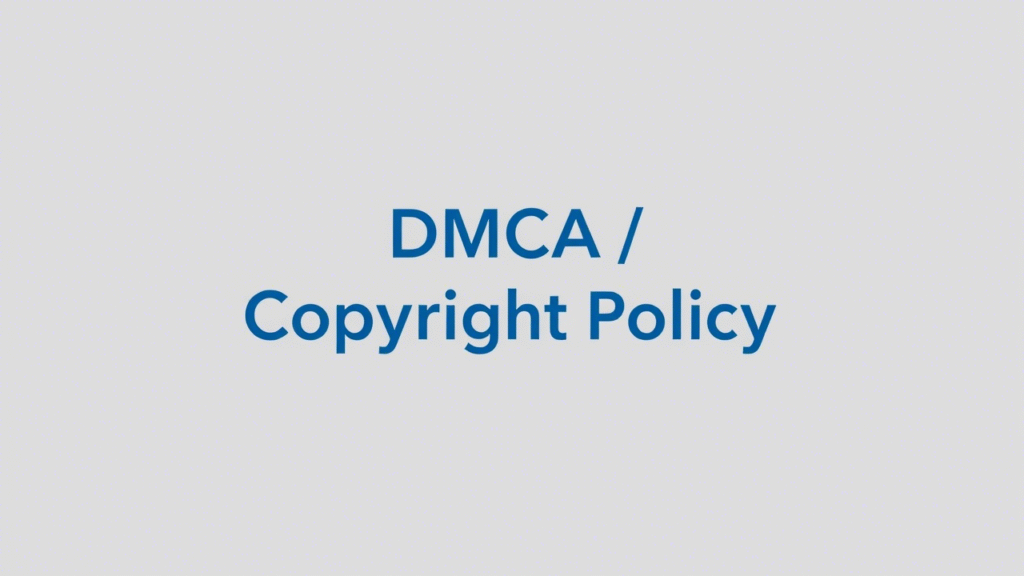 DMCA -Copyright-Policy DMCA Copyright Policy